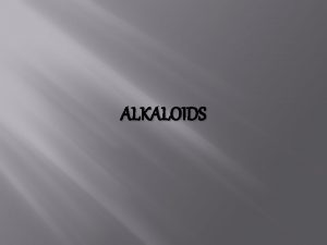 Biological importance of alkaloids