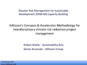 Disaster Risk Management for Sustainable Development DRMSD Capacity