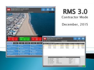 RMS 3 0 Contractor Mode December 2015 Agenda