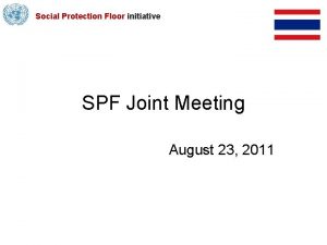 Social Protection Floor initiative SPF Joint Meeting August