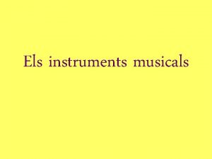 Els instruments musicals viol El vol sna molt