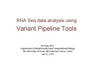 RNA Seq data analysis using Variant Pipeline Tools