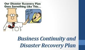 Business Continuity and Disaster Recovery Plan Pendahuluan Selain