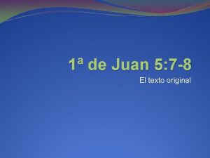 Juan 5 7-8