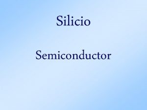 Silicio electrones de valencia Silicio electrones de valencia