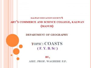KALWAN EDUCATION SOCIETYS ARTS COMMERCE AND SCIENCE COLLEGE