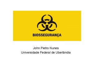 John Pietro Nunes Universidade Federal de Uberlndia LEGISLAO