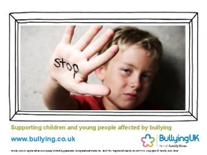 Supporting children and young people affected by bullying