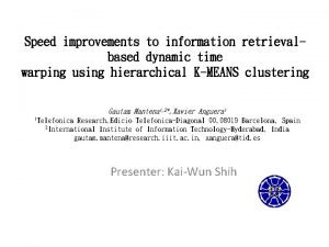 Speed improvements to information retrievalbased dynamic time warping