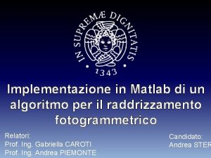 Implementazione in Matlab di un algoritmo per il