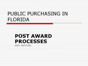 PUBLIC PURCHASING IN FLORIDA POST AWARD PROCESSES REV