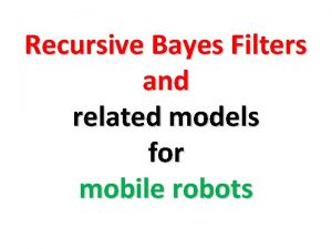 Recursive bayes