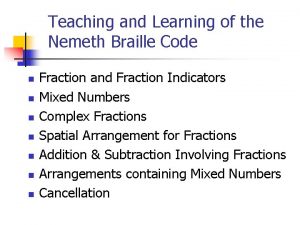 Teaching and Learning of the Nemeth Braille Code