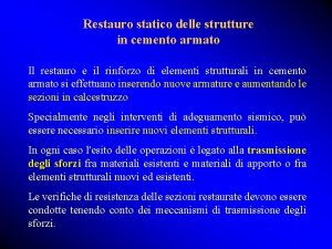 Restauro statico delle strutture in cemento armato Il