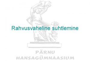 Rahvusvaheline suhtlemine Globaliseerumine e leilmastumine vihjab et erinevad