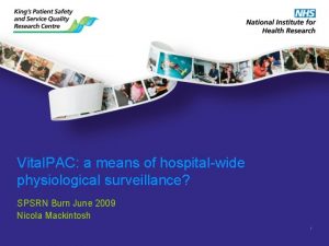 Vital PAC a means of hospitalwide physiological surveillance