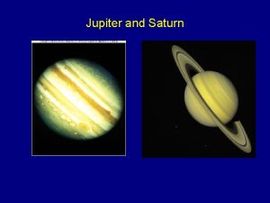 Jupiter and Saturn Semimajor axes of orbits 5