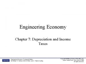 Engineering Economy Chapter 7 Depreciation and Income Taxes