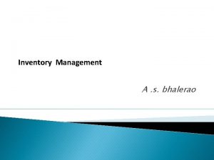 Inventory Management A s bhalerao Engineering Spares Inventory