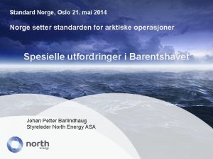 Standard Norge Oslo 21 mai 2014 Norge setter