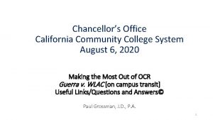 Chancellors Office California Community College System August 6