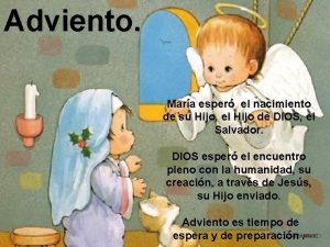 Adviento Mara esper el nacimiento de su Hijo