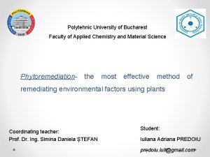 Polytehnic University of Bucharest Faculty of Applied Chemistry