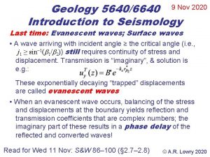 Geology 56406640 9 Nov 2020 Introduction to Seismology