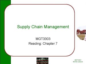 Supply Chain Management MGT 3303 Reading Chapter 7