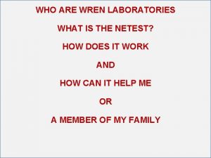 WHO ARE WREN LABORATORIES WHAT IS THE NETEST