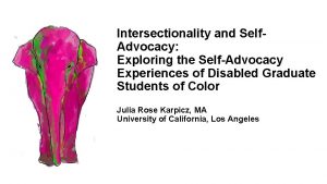 Intersectionality and Self Advocacy Exploring the SelfAdvocacy Experiences