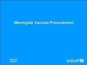 Meningitis Vaccine Procurement Meningitis belt countries in Africa