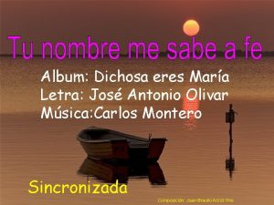 Tu nombre me sabe a fe letra