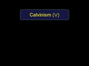 Calvinism V God falsely accused They have also