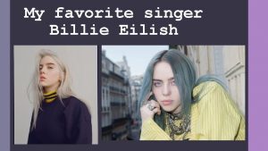 Billie eilish favorite artist
