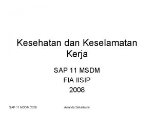 Kesehatan dan Keselamatan Kerja SAP 11 MSDM FIA