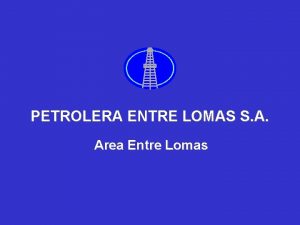 Petrolera entre lomas