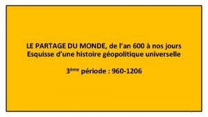 LE PARTAGE DU MONDE de lan 600 nos