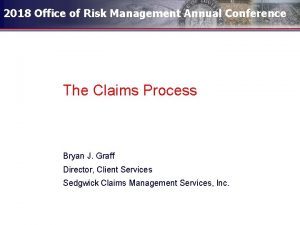 2018 Office of Risk Management Annual Conference The