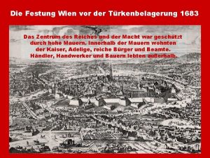 Die Festung Wien vor der Trkenbelagerung 1683 Das