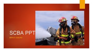 Scba training powerpoint