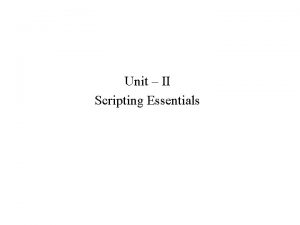 Characteristics of scripting language