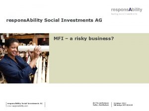 respons Ability Social Investments AG MFI a risky