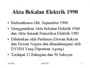 Akta Bekalan Elektrik 1990 Berkuatkuasa 1 hb September