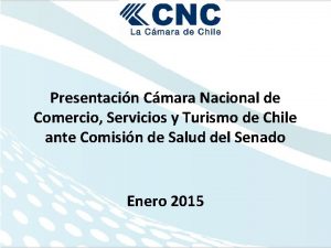 Presentacin Cmara Nacional de Comercio Servicios y Turismo