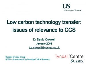 Low carbon technology transfer issues of relevance to