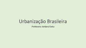 Urbanização brasileira resumo