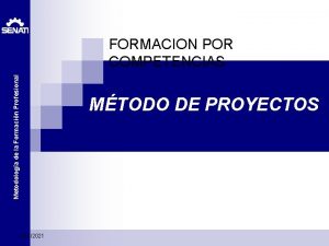 Metodologa de la Formacin Profesional FORMACION POR COMPETENCIAS