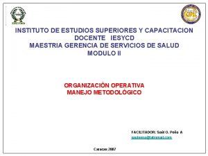 INSTITUTO DE ESTUDIOS SUPERIORES Y CAPACITACION DOCENTE IESYCD