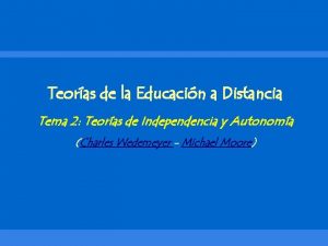 Teoría de la autonomía e independencia de wedemeyer